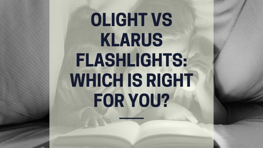 Olight vs Klarus Flashlights: A Comprehensive Comparison for Your Next Purchase - KC Outdoors